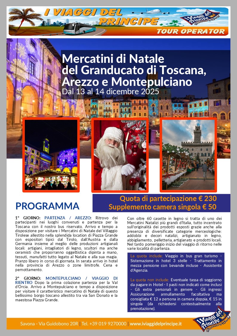 Mercatini di Natale del Granducato di Toscana, Arezzo e Montepulciano - DALLE PROVINCE DI SAVONA E IMPERIA