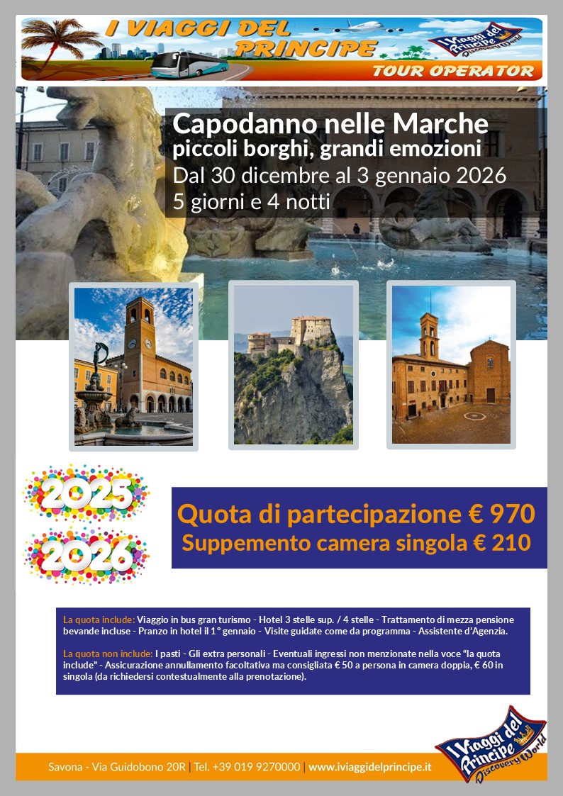 Capodanno nelle Marche, piccoli borghi, grandi emozioni - DALLE PROVINCE DI SAVONA E IMPERIA