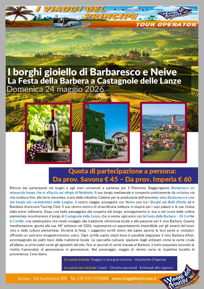 I borghi gioiello di Barbaresco e Neive. La Festa della Barbera a Castagnole delle Lanze