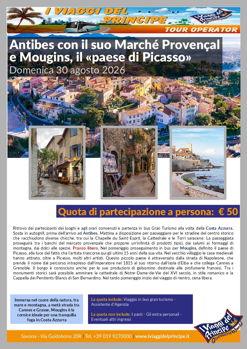Antibes con il suo Marché Provençal e Mougins, il 