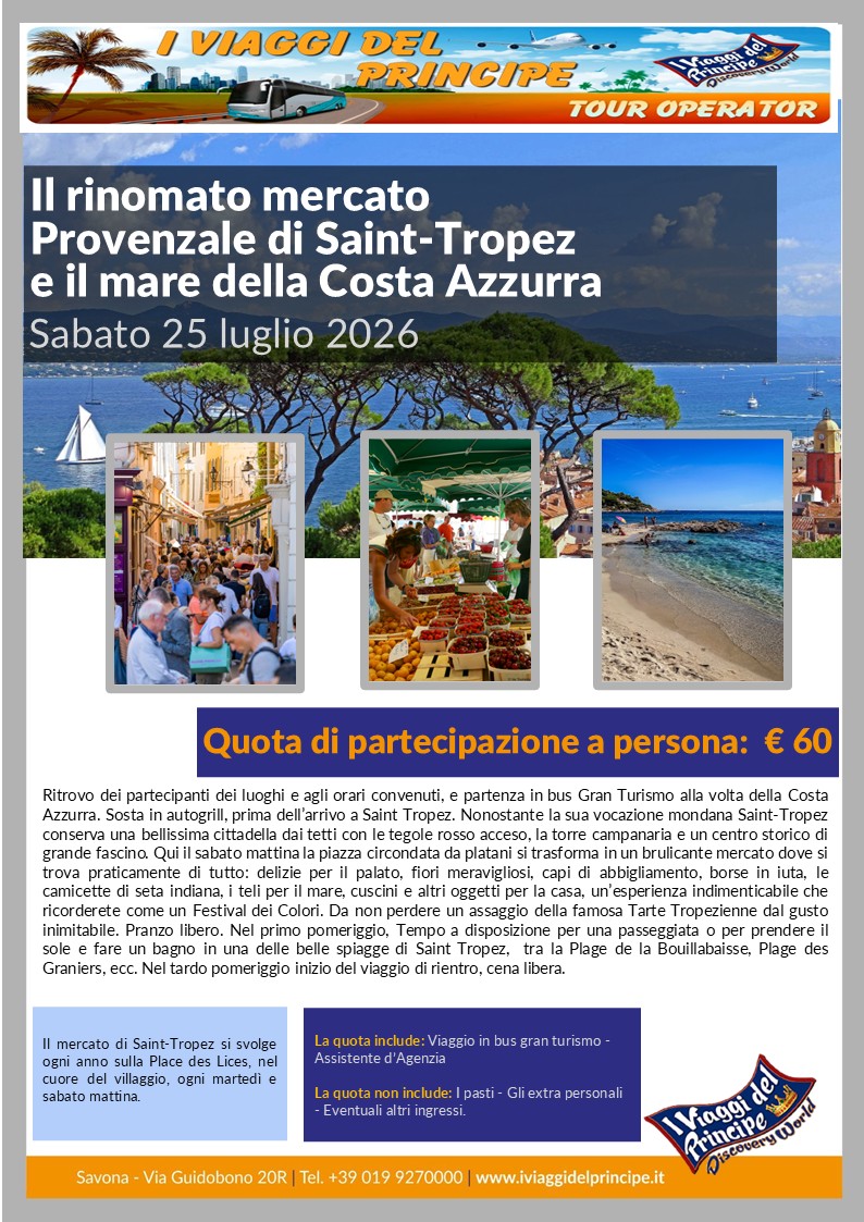 Il rinomato mercato Provenzale di Saint-Tropez e il mare della Costa Azzurra